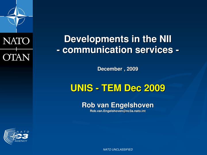 developments in the nii communication services december 2009 unis tem dec 2009