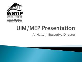 UIM/MEP Presentation