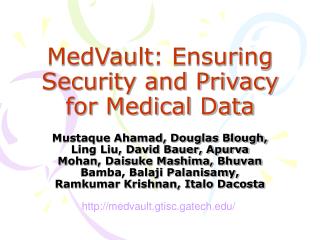 MedVault : Ensuring Security and Privacy for Medical Data