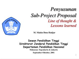 Penyusunan Sub-Project Proposal Line of thought &amp; Lessons learned