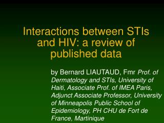 Interactions between STIs and HIV: a review of published data