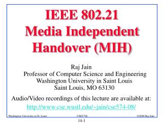IEEE 802.21 Media Independent Handover (MIH)