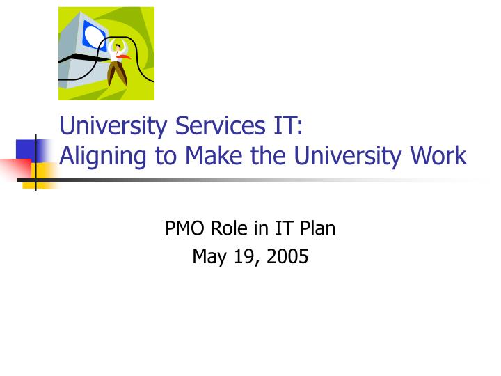 university services it aligning to make the university work