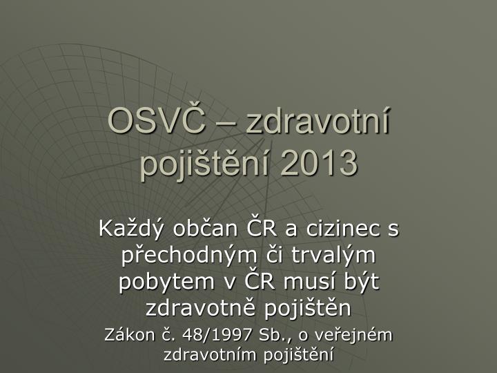 osv zdravotn poji t n 2013