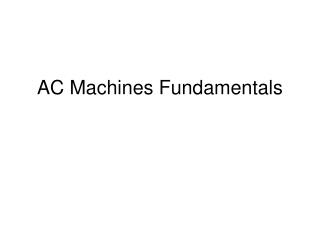 AC Machines Fundamentals