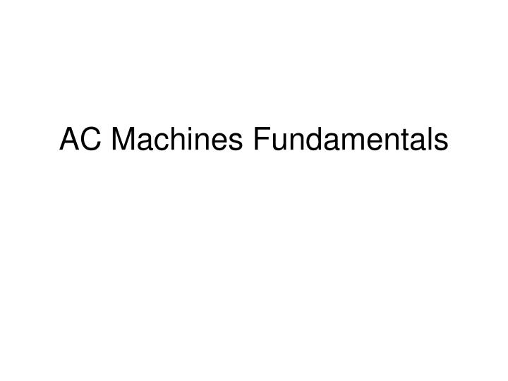 ac machines fundamentals