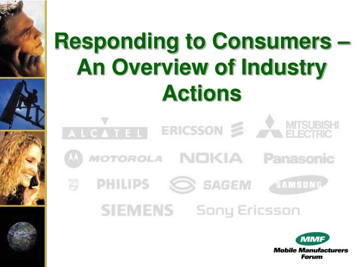 responding to consumers an overview of industry actions