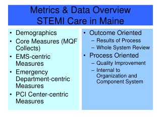 Metrics &amp; Data Overview STEMI Care in Maine