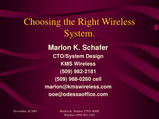 Choosing the Right Wireless System.
