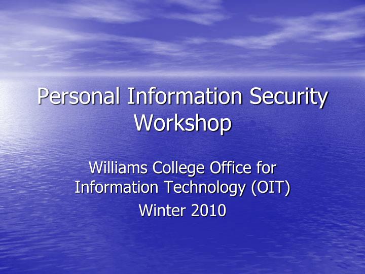 personal information security workshop