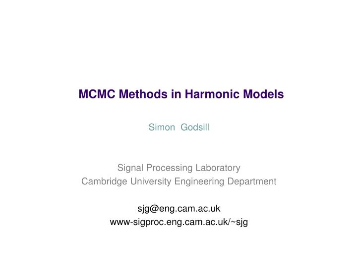 mcmc methods in harmonic models