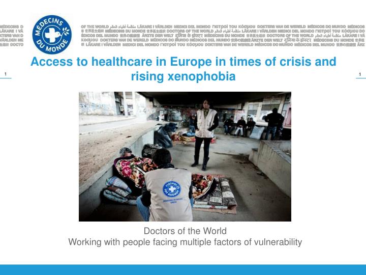 access to healthcare in europe in times of crisis and rising xenophobia