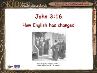 John 3:16 How English has changed