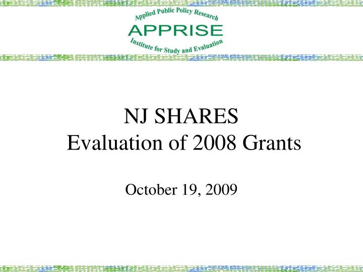 nj shares evaluation of 2008 grants
