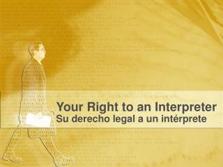 Your Right to an Interpreter