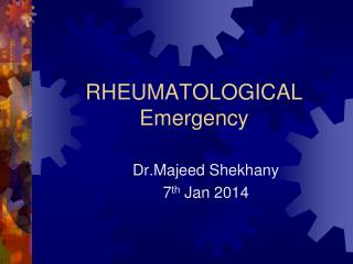 RHEUMATOLOGICAL Emergency
