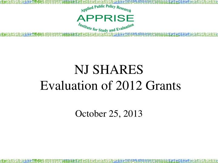 nj shares evaluation of 2012 grants