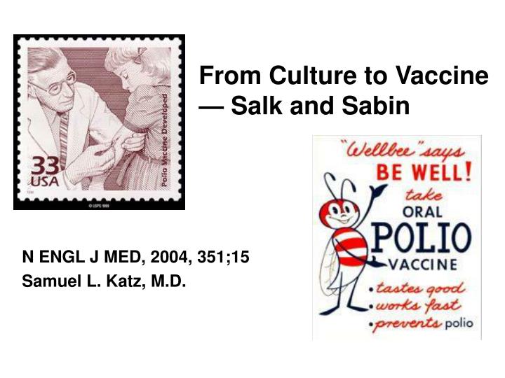 from culture to vaccine salk and sabin