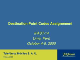 Destination Point Codes Assignement