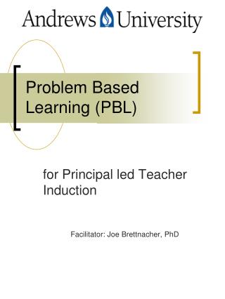 Problem Based Learning (PBL)