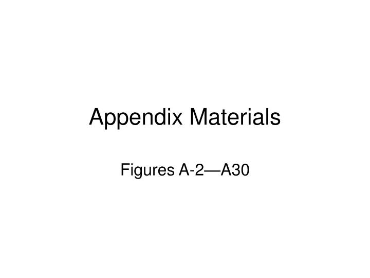 appendix materials