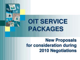 OIT SERVICE PACKAGES