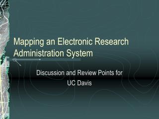 Mapping an Electronic Research Administration System
