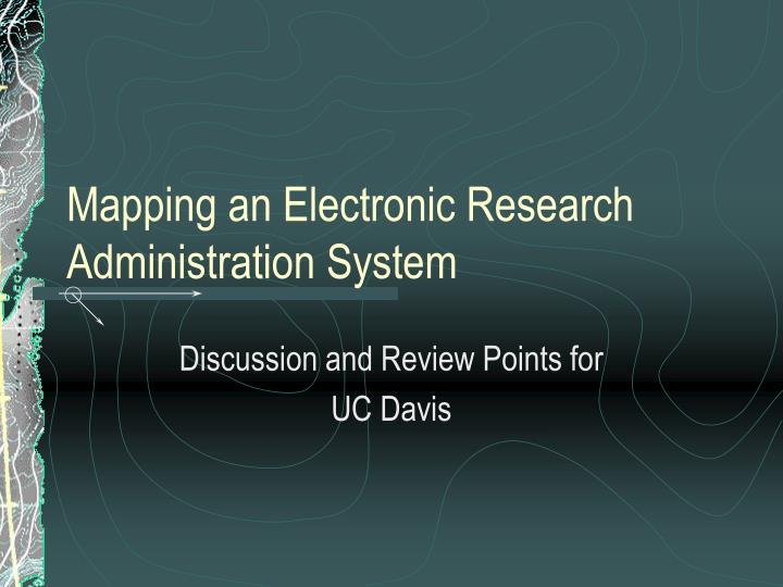 mapping an electronic research administration system