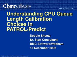 Understanding CPU Queue Length Calibration Choices in PATROL/Predict