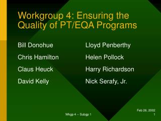 Workgroup 4: Ensuring the Quality of PT/EQA Programs