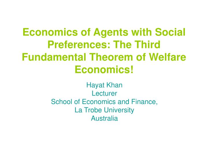 economics of agents with social preferences the third fundamental theorem of welfare economics