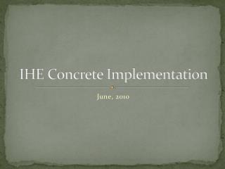 IHE Concrete Implementation