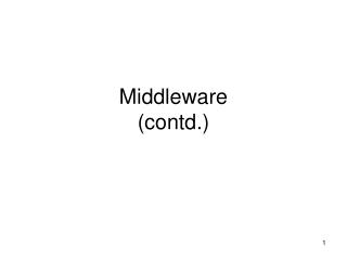 Middleware (contd.)