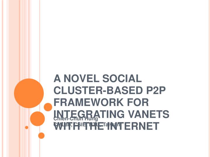 a novel social cluster based p2p framework for integrating vanets with the internet