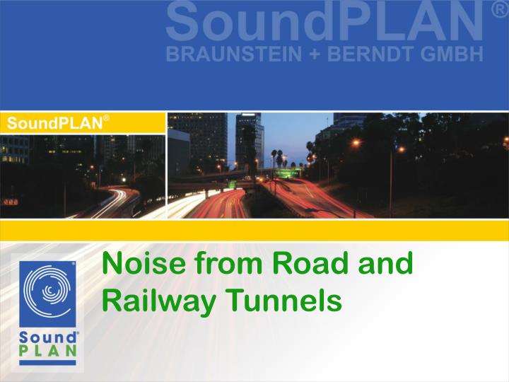 noise from road and railway tunnels