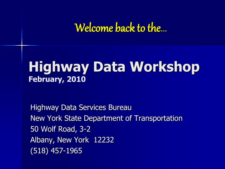 highway data workshop february 2010