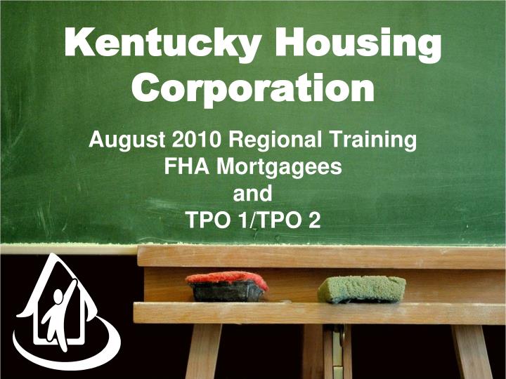 august 2010 regional training fha mortgagees and tpo 1 tpo 2