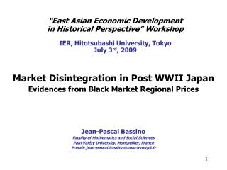 Market Disintegration i n Post WWII Japan Evidences from Black Market Regional Prices