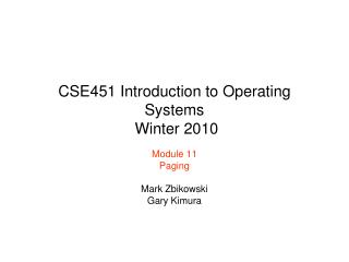 cse451 introduction to operating systems winter 2010