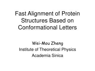 Fast Alignment of Protein Structures Based on Conformational Letters