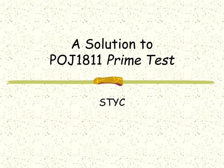 a solution to poj1811 prime test