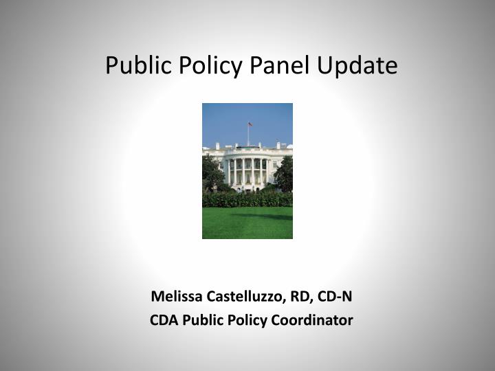 public policy panel update
