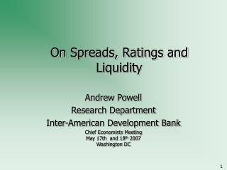 On Spreads, Ratings and Liquidity