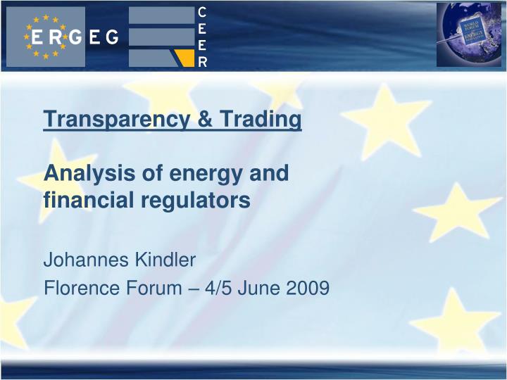 transparency trading analysis of energy and financial regulators