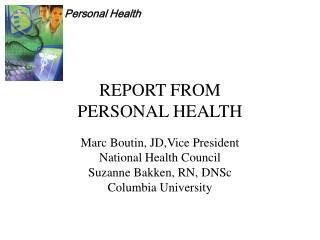 REPORT FROM PERSONAL HEALTH