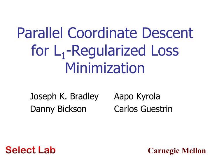 parallel coordinate descent for l 1 regularized loss minimization