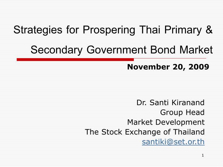 strategies for prospering thai primary secondary government bond market