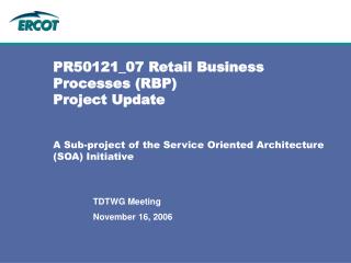 PR50121_07 Retail Business Processes (RBP) Project Update
