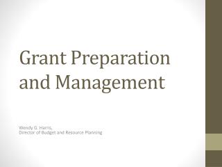 Grant Preparation and Management