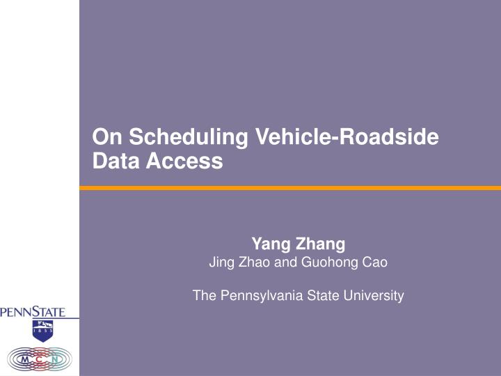 on scheduling vehicle roadside data access